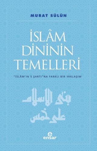 Kurye Kitabevi - İslam Dininin Temelleri