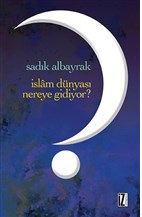 Kurye Kitabevi - İslam Dünyası Nereye Gidiyor