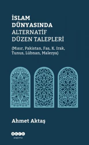 Kurye Kitabevi - İslam Dünyasında Alternatif Düzen Talepleri