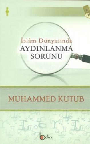 Kurye Kitabevi - İslam Dünyasında Aydınlanma Sorunu