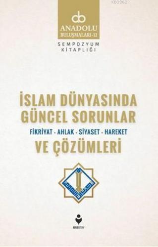 Kurye Kitabevi - İslam Dünyasında Güncel Sorunlar ve Çözümleri