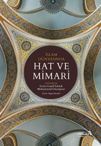 Kurye Kitabevi - İslam Dünyasında Hat ve Mimari