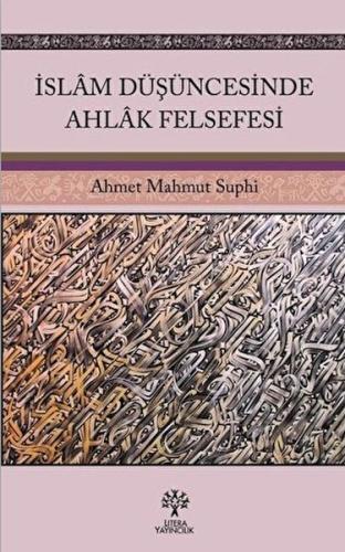 Kurye Kitabevi - İslam Düşüncesinde Ahlak Felsefesi