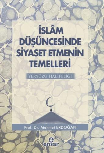 Kurye Kitabevi - İslam Düşüncesinde Siyaset Etmenin Temelleri-Yeryüzü 