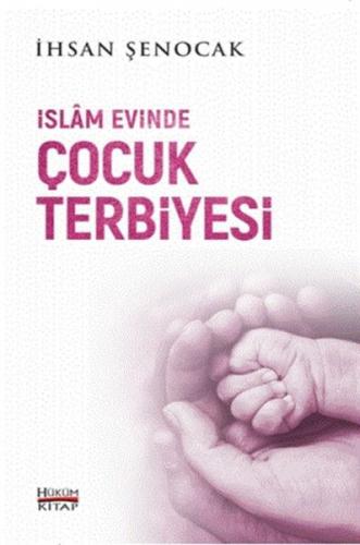 Kurye Kitabevi - İslam Evinde Çocuk Terbiyesi