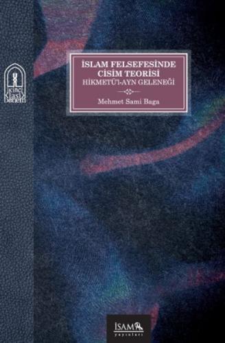 Kurye Kitabevi - Islam Felsefesinde Cisim Teorisi Hikmetül-Ayn Geleneg