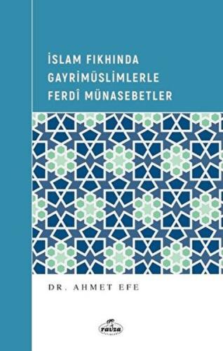 İslam Fıkhında Gayrimüslimlerle Ferdi Münasebetler - Münzevi Kitabevi