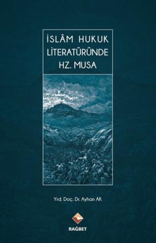 Kurye Kitabevi - İslam Hukuk Literatüründe Hz.Musa