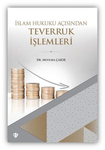 Kurye Kitabevi - İslam Hukuku Açısından Teverruk İşlemleri