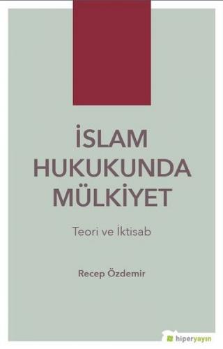 Kurye Kitabevi - İslam Hukukunda Mülkiyet