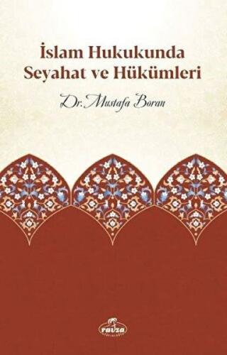 Kurye Kitabevi - İslam Hukukunda Seyahat ve Hükümleri