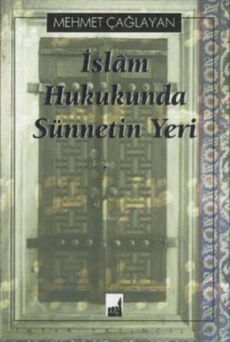 Kurye Kitabevi - İslam Hukukunda Sünnetin Yeri