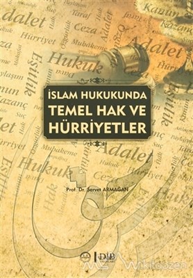Kurye Kitabevi - İslam Hukukunda Temel Hak ve Hürriyetler