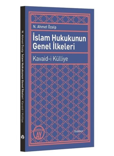 Kurye Kitabevi - İslam Hukukunun Genel İlkeleri-Kavaid-i Külliye