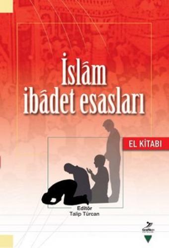 Kurye Kitabevi - İslam İbadet Esasları El Kitabı