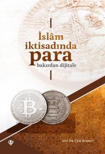 Kurye Kitabevi - İslam İktisadında Para Bakırdan Dijitale