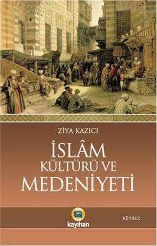 Kurye Kitabevi - İslam Kültürü ve Medeniyeti