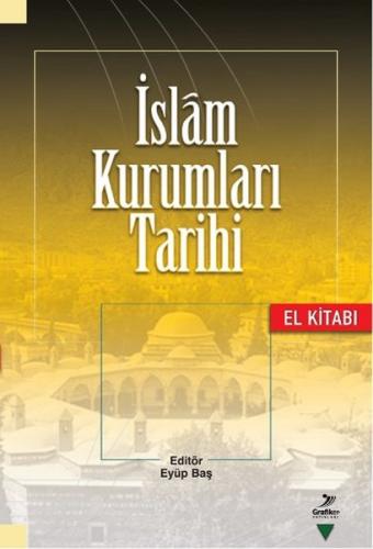 Kurye Kitabevi - İslam Kurumları Tarihi El Kitabı