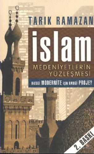 Kurye Kitabevi - İslam Medeniyetlerin Yüzleşmesi