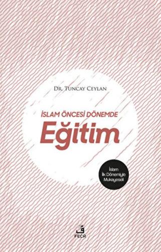 Kurye Kitabevi - İslam Öncesi Dönemde Eğitim