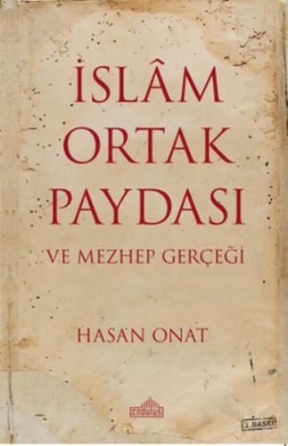 Kurye Kitabevi - İslam Ortak Paydası ve Mezhep Gerçeği