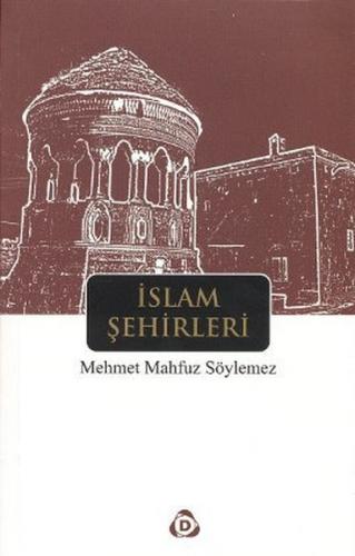 İslam Şehirleri - Münzevi Kitabevi