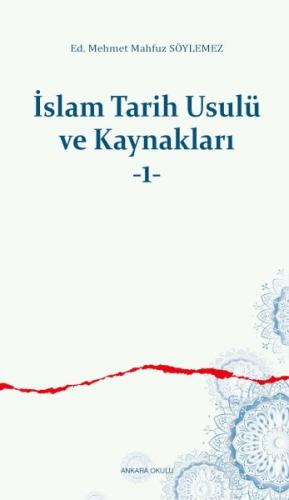 Kurye Kitabevi - İslam Tarih Usulü ve Kaynakları -1