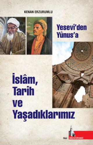 İslam Tarih ve Yaşadıklarımız - Münzevi Kitabevi