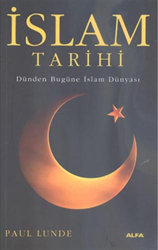 Kurye Kitabevi - İslam Tarihi Dünden bugüne İslam Dünyası