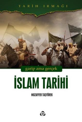 Kurye Kitabevi - İslam Tarihi Garip Ama Gerçek
