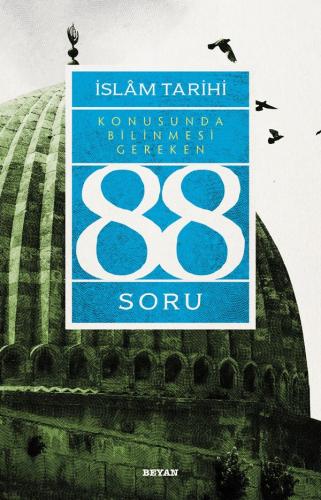 Kurye Kitabevi - İslam Tarihi Konusunda Bilinmesi Gereken 88 Soru