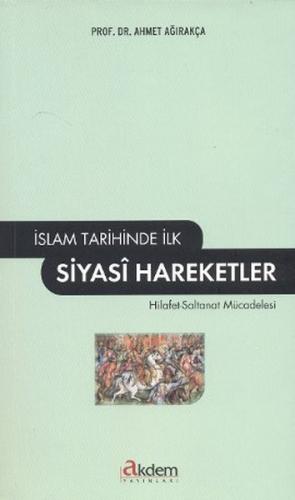 Kurye Kitabevi - İslam Tarihinde İlk Siyasi Hareketler
