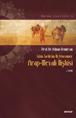 Kurye Kitabevi - İslam Tarihinin İlk Döneminde Arap-Mevali İlişkisi
