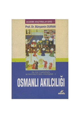Kurye Kitabevi - İslam Tarihinin Konjonktürel Değişimi 3 Osmanlı Akılc