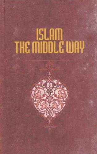 Kurye Kitabevi - İslam The Middle Way