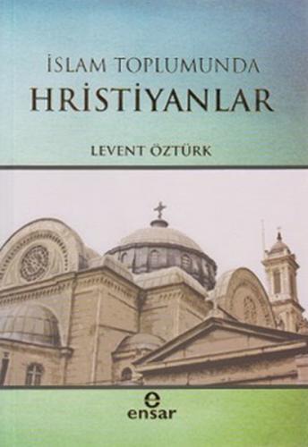 İslam Toplumunda Hristiyanlar - Münzevi Kitabevi