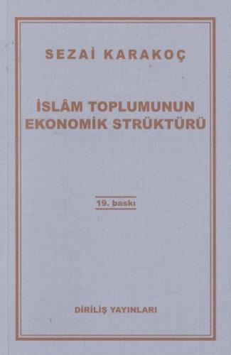 İslam Toplumunun Ekonomik Strüktürü