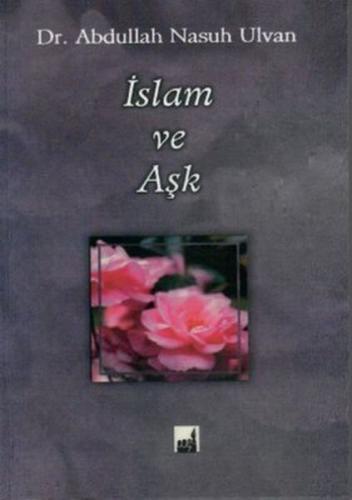 Kurye Kitabevi - İslam ve Aşk