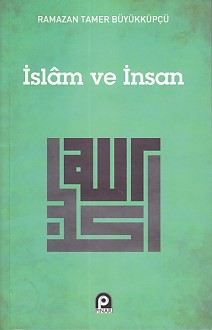 Kurye Kitabevi - İslam ve İnsan