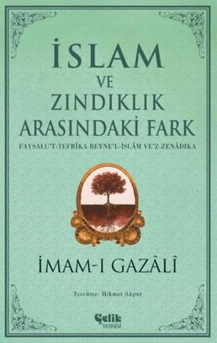 İslam ve Zındıklık Arasındaki Fark - Münzevi Kitabevi