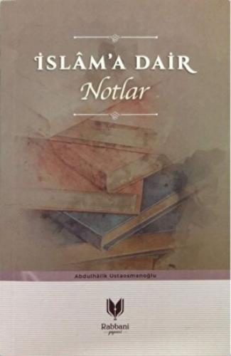 Kurye Kitabevi - İslam'a Dair Notlar