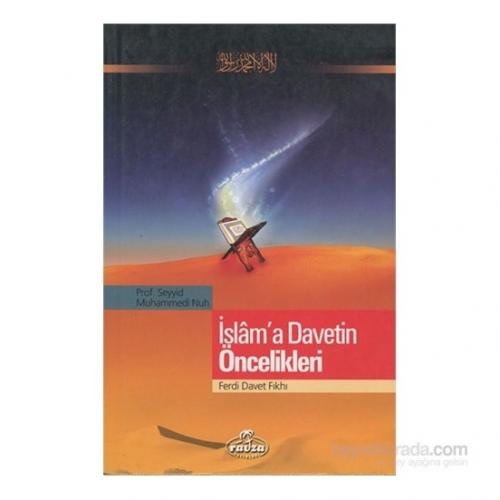 Kurye Kitabevi - İslam'a Davetin Öncelikleri Ferdi Davet Fıkhı