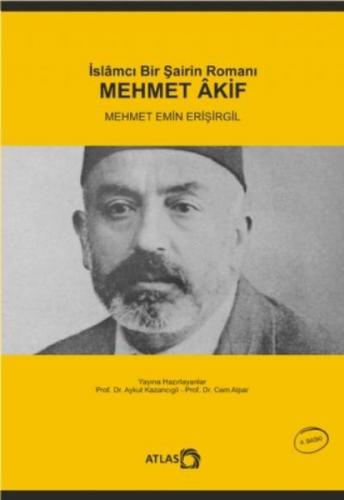 Kurye Kitabevi - İslamcı Bir Şairin Romanı: Mehmet Akif