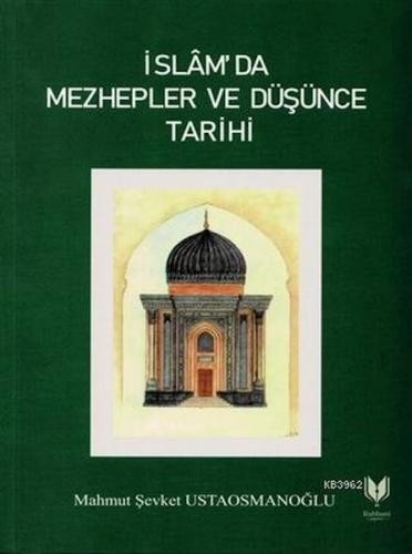 Kurye Kitabevi - İslam'da Mezhepler ve Düşünce Tarihi