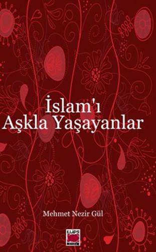 Kurye Kitabevi - İslam'ı Aşkla Yaşayanlar
