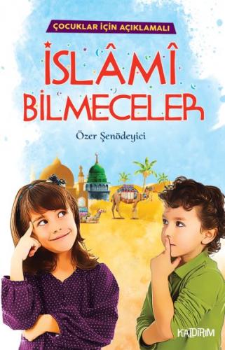 Kurye Kitabevi - İslami Bilmeceler Çocuklar İçin Açıklamalı