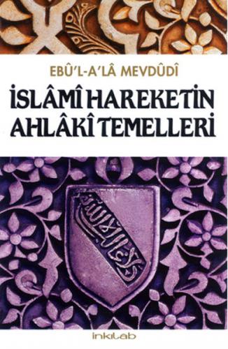 Kurye Kitabevi - İslami Hareketin Ahlaki Temelleri