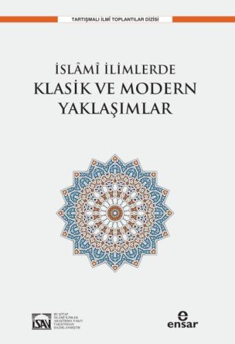 Kurye Kitabevi - İslami İlimlerde Klasik ve Modern Yaklaşımlar