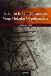 Kurye Kitabevi - İslam'ın Erken Döneminde Vergi Hukuku Uygulamaları