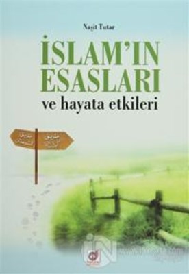Kurye Kitabevi - İslam'ın Esasları ve Hayata Etkileri